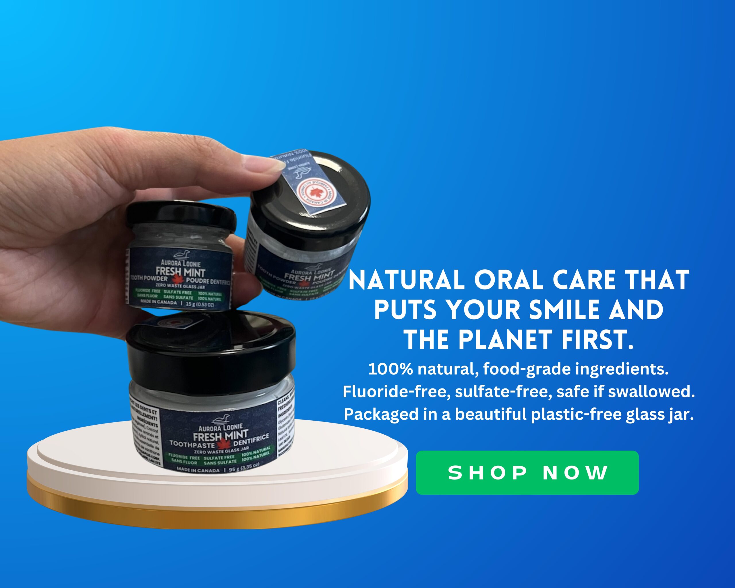 aurora loonie fluoride free toothpaste and toothpowder banner