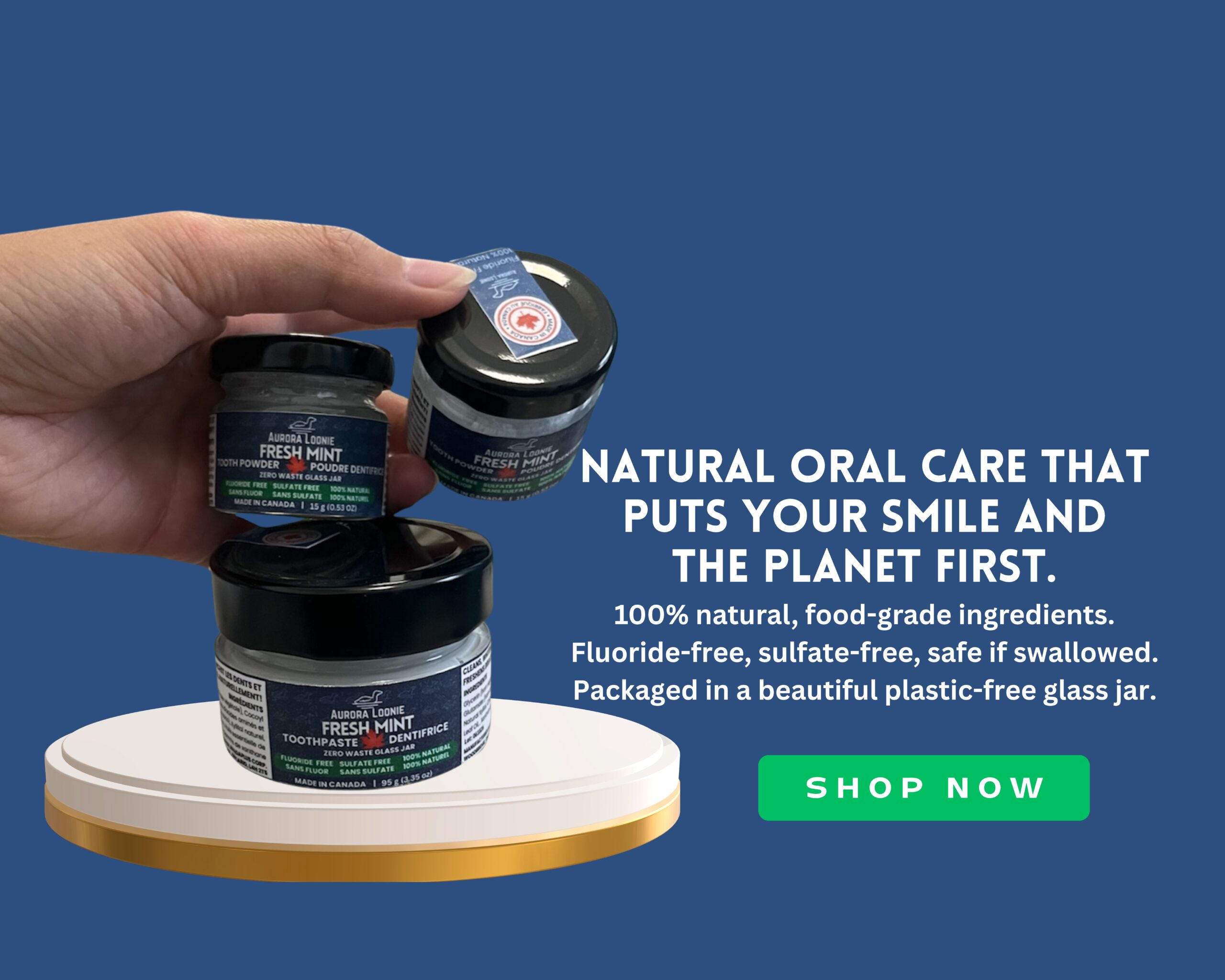 aurora loonie fluoride free toothpaste and toothpowder banner